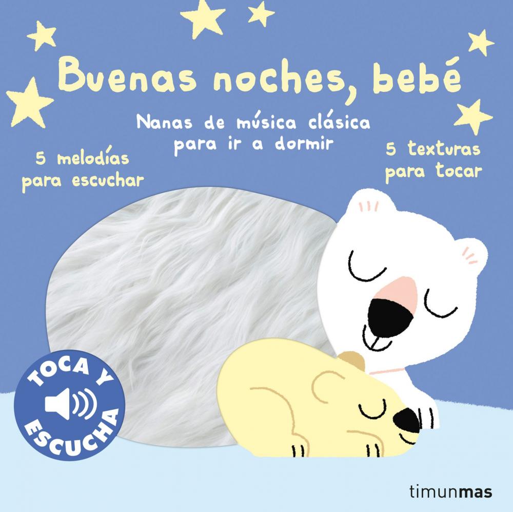 Buenas noches, bebé. toca y escucha - Cuento Infantil