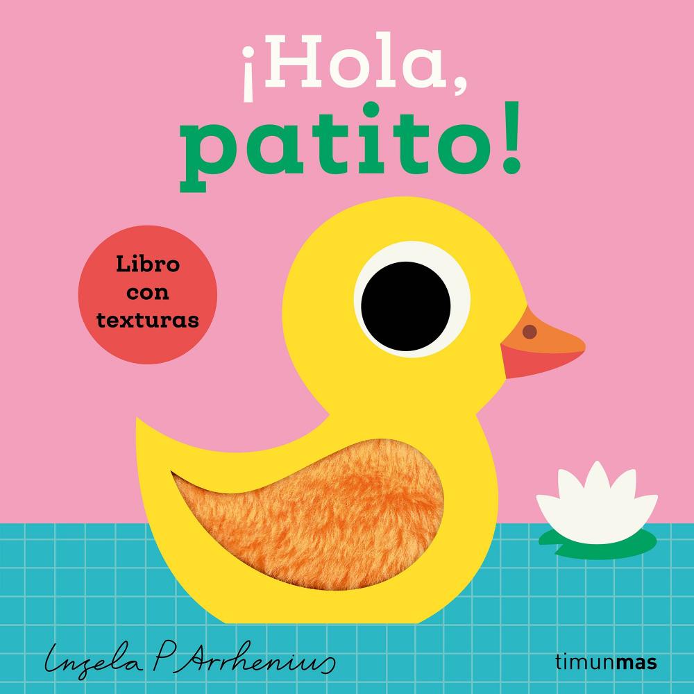 ¡Hola, patito! Libro con texturas - Cuento Infantil