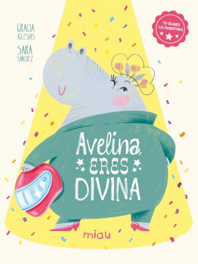 Avelina, eres divina - Cuento Infantil