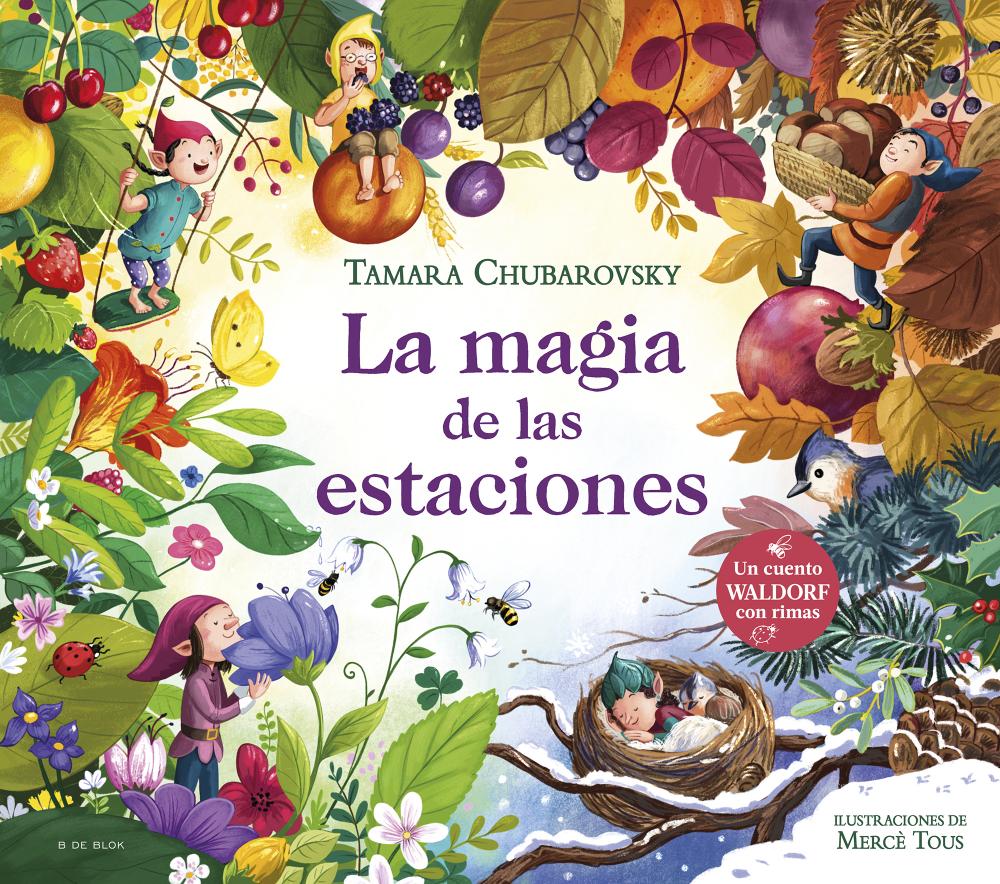 La magia de las estaciones (cuentos Waldorf con rimas) - Cuento Infantil