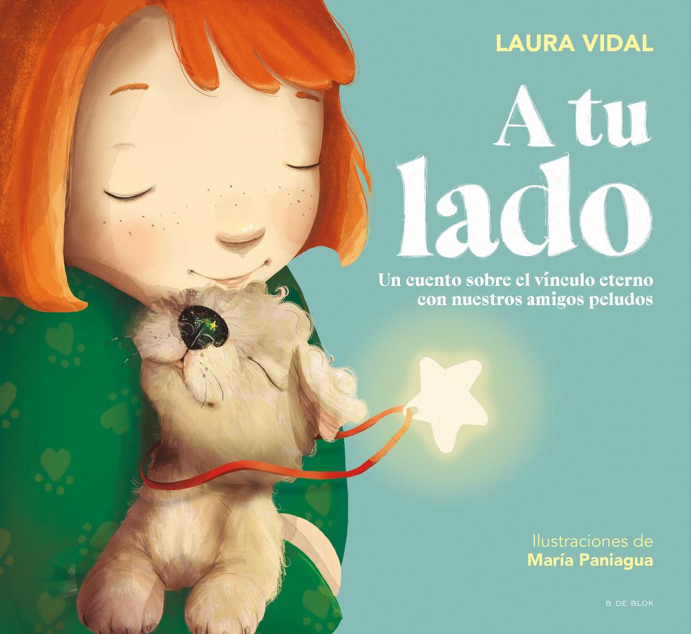 A tu lado: Un cuento sobre el vínculo eterno con nuestros amigos peludos - Cuento Infantil