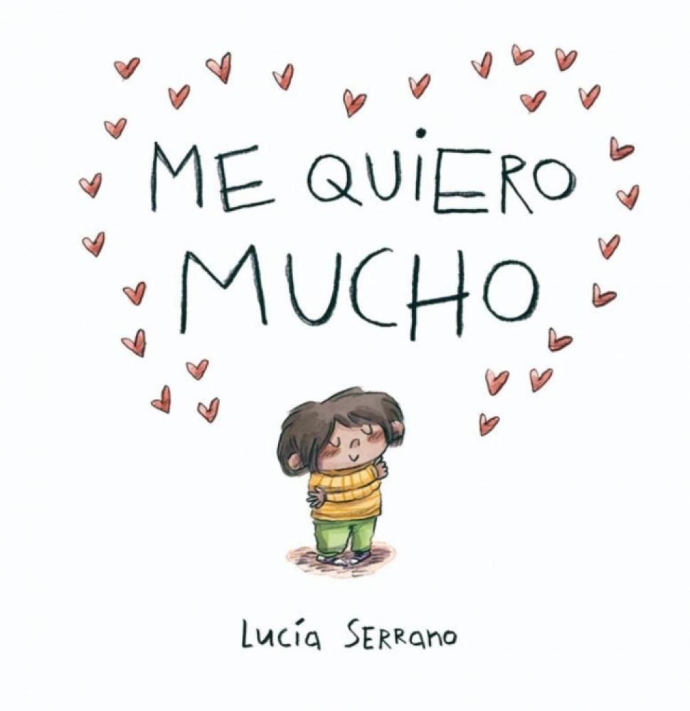 Me quiero mucho: Un cuento sobre la autoestima - Cuento Infantil